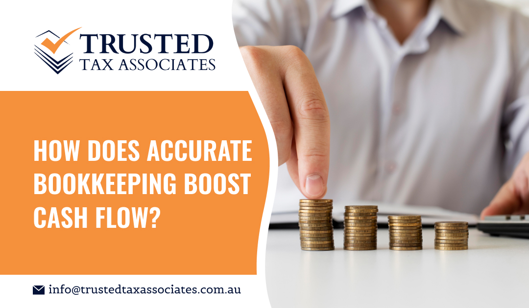 How Does Accurate Bookkeeping Boost Cash Flow
